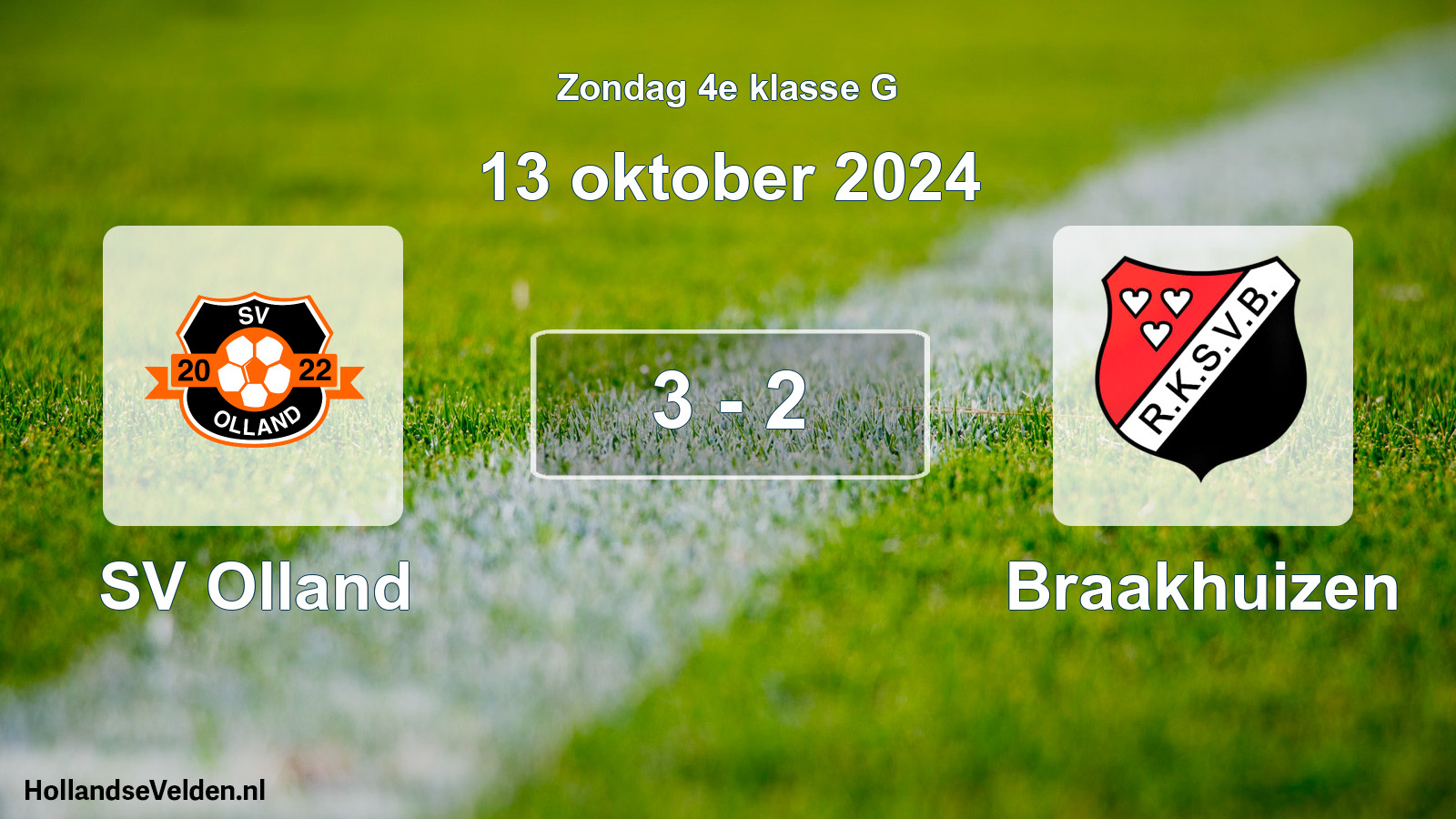 Total number of matches played: SV Olland - Braakhuizen 3 - 2 (13 October 2024)