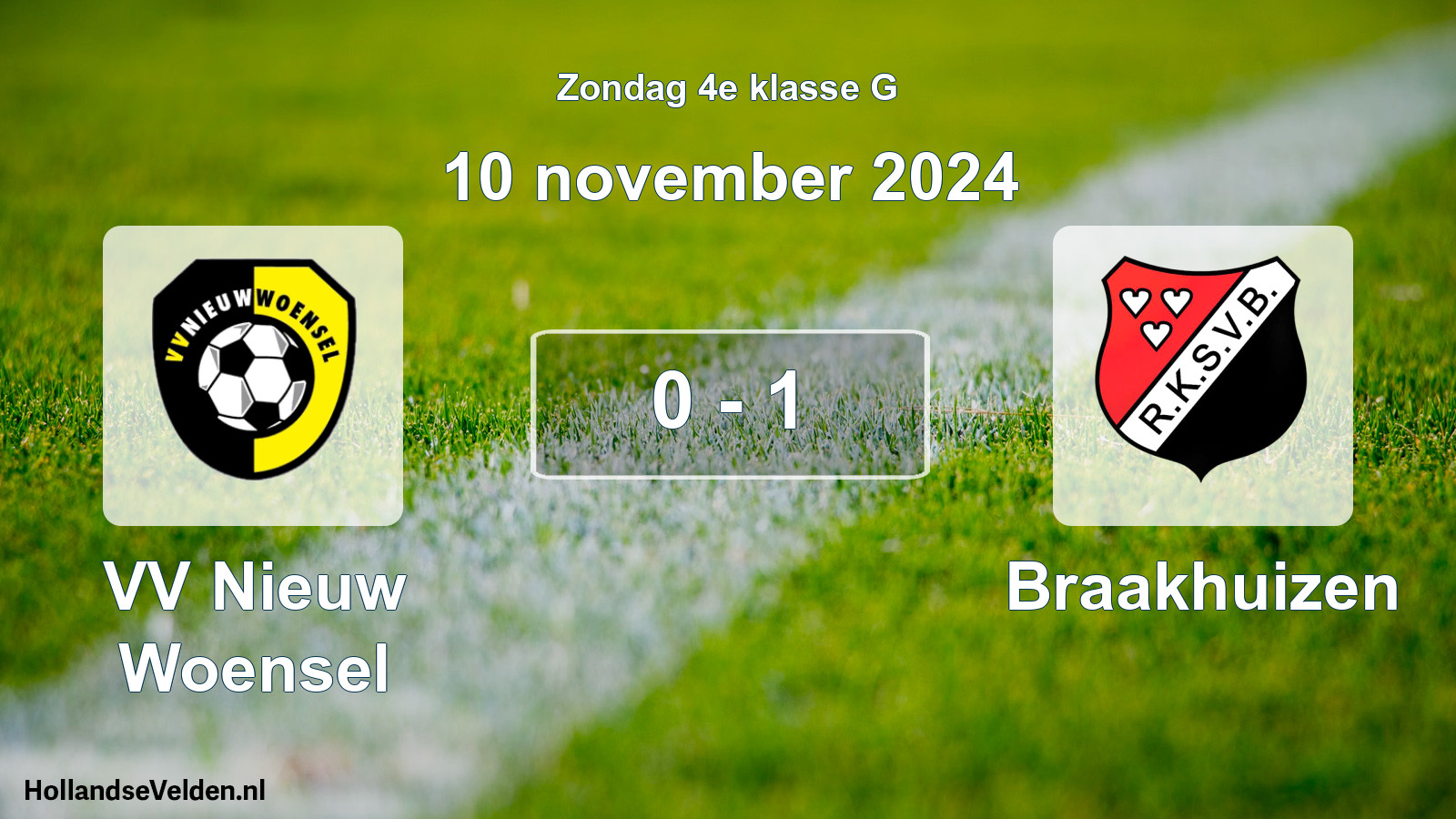 Total number of matches played: VV Nieuw Woensel - Braakhuizen 0 - 1 (10 November 2024)