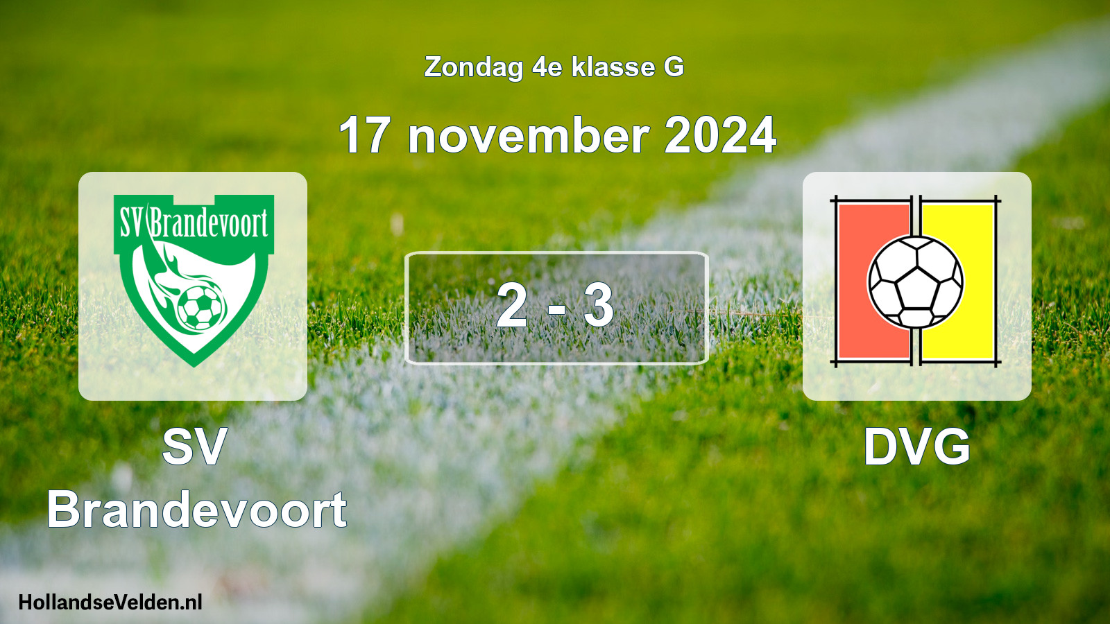 Total number of matches played: SV Brandevoort - DVG 2 - 3 (17 November 2024)