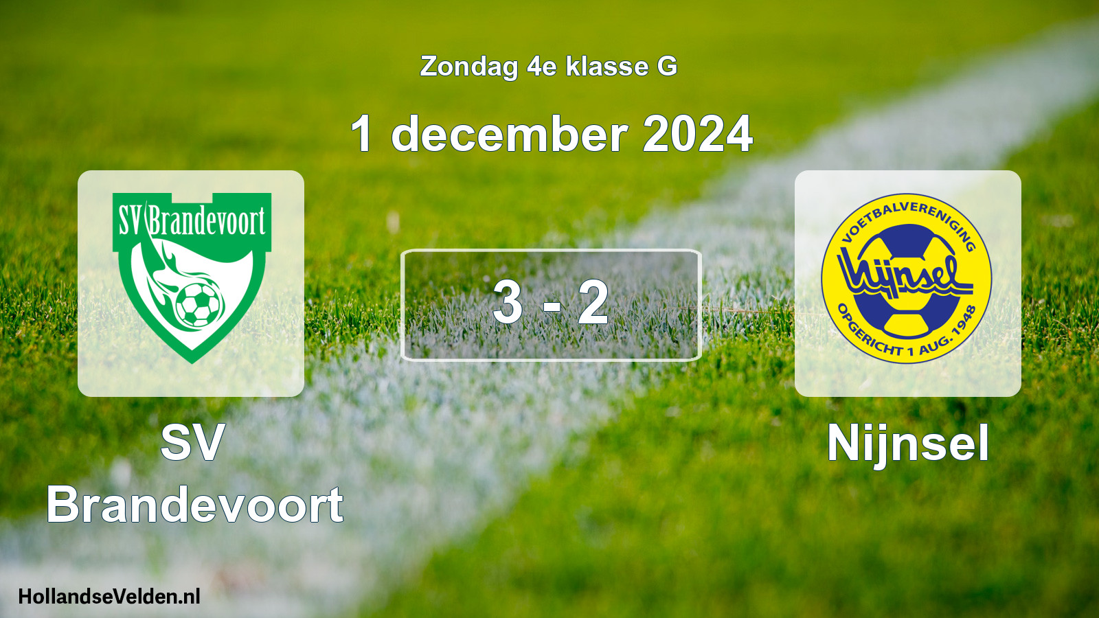 Total number of matches played: SV Brandevoort - Nijnsel 3 - 2 (1 December 2024)