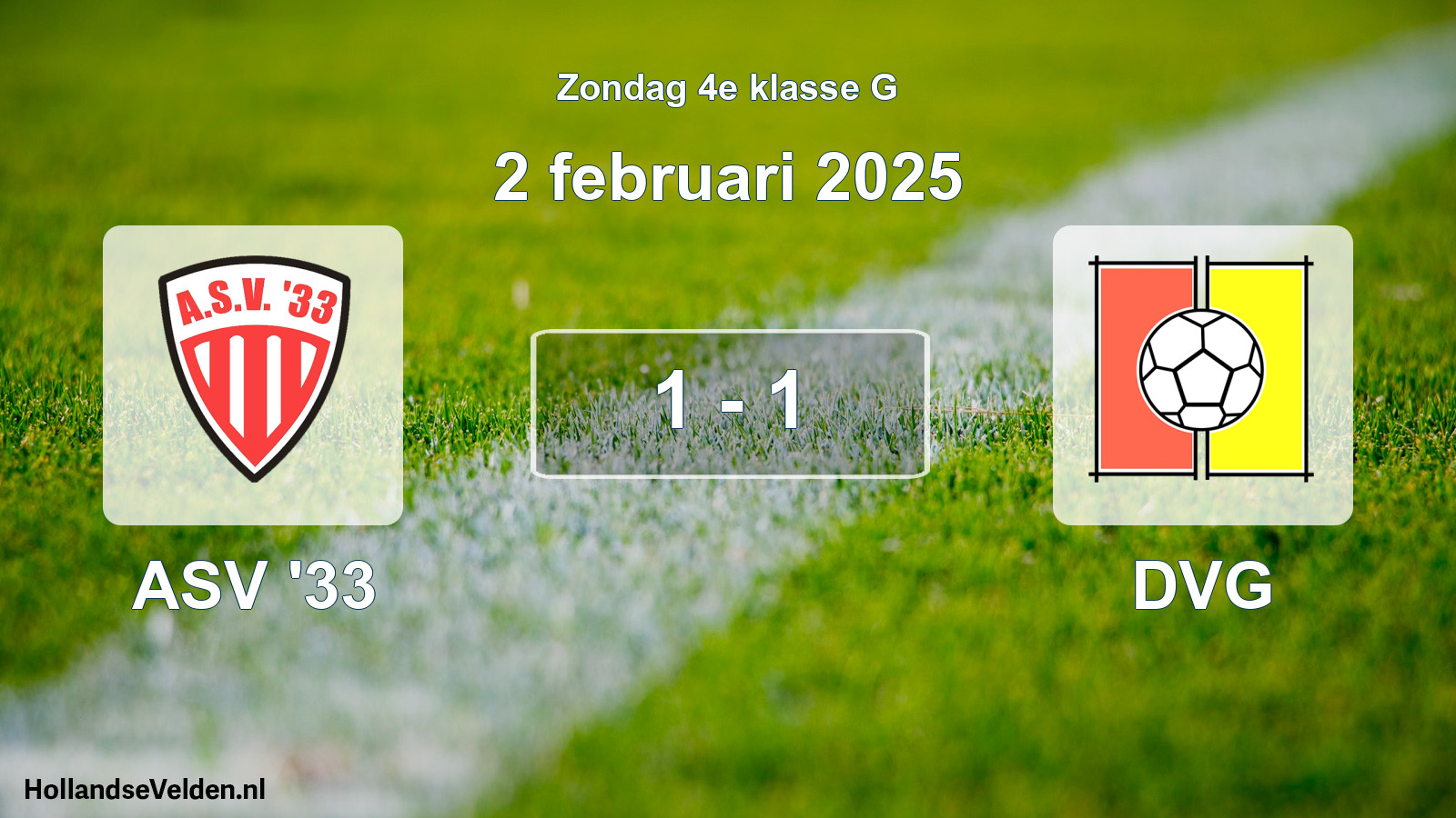 Total number of matches played: ASV '33 - DVG 1 - 1 (2 February 2025)