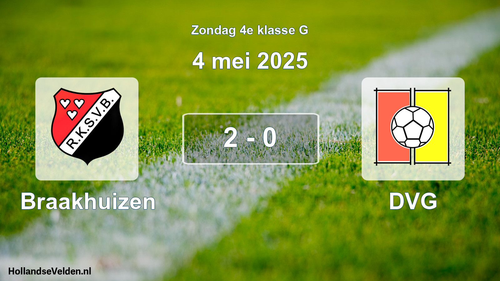 Total number of matches played: Braakhuizen - DVG 2 - 0 (4 May 2025)