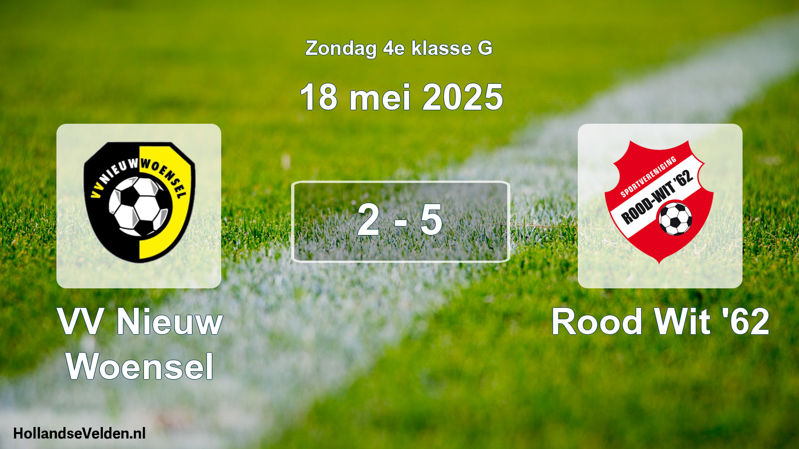 Total number of matches played: VV Nieuw Woensel - Rood Wit '62 2 - 5 (18 May 2025)