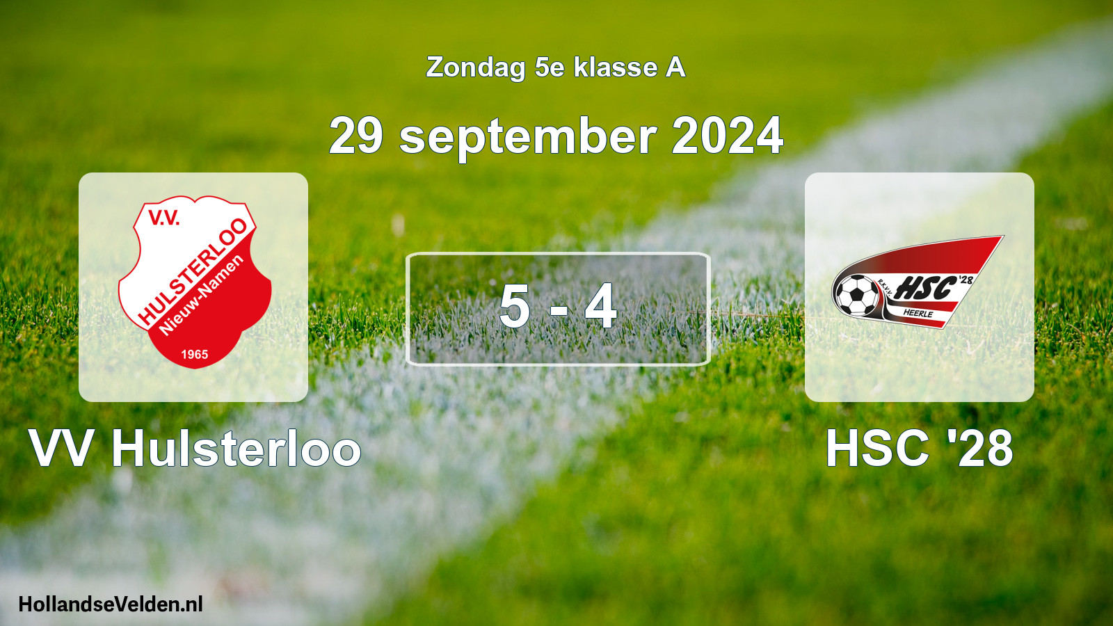 Total number of matches played: VV Hulsterloo - HSC '28 5 - 4 (29 September 2024)