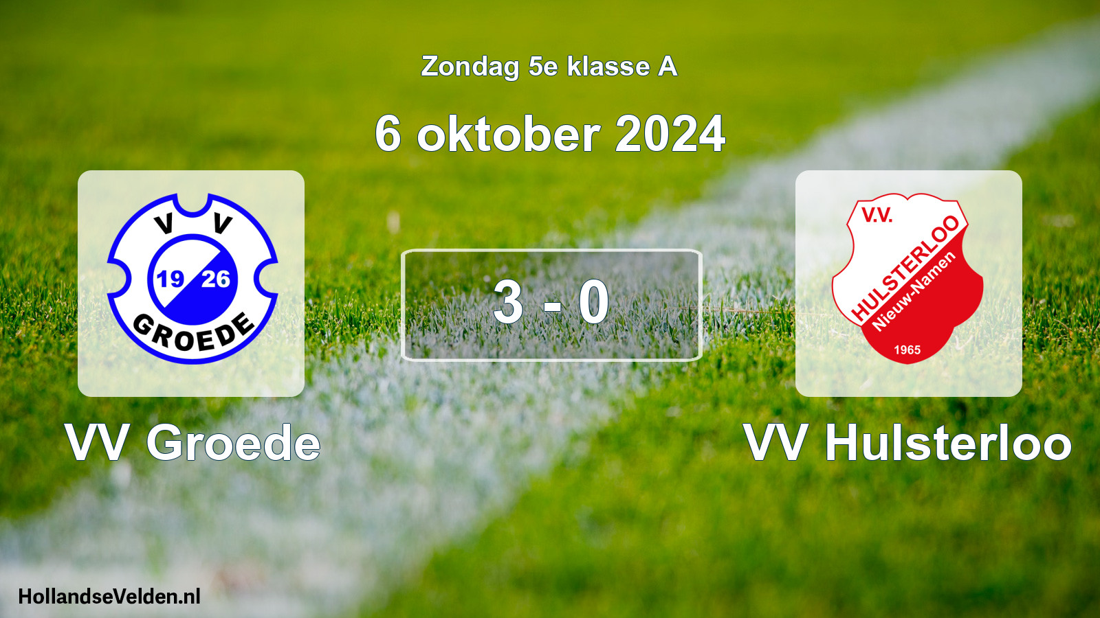 Total number of matches played: VV Groede - VV Hulsterloo 3 - 0 (6 October 2024)