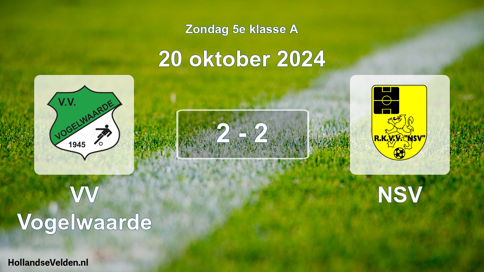 Total number of matches played: VV Vogelwaarde - NSV 2 - 2 (20 October 2024)