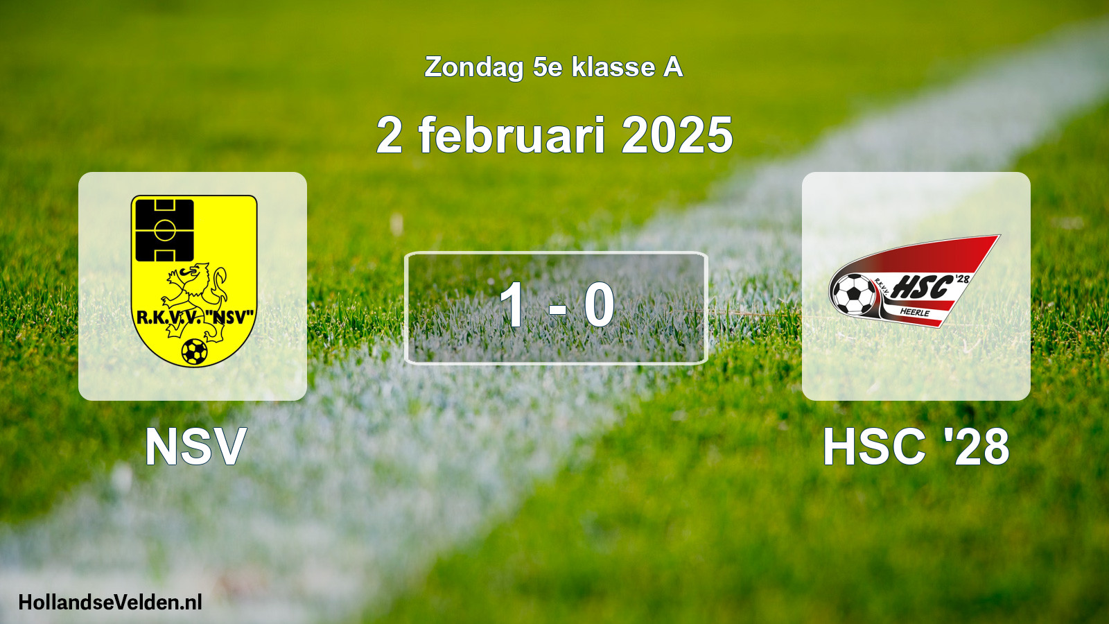 Total number of matches played: NSV - HSC '28 1 - 0 (2 February 2025)