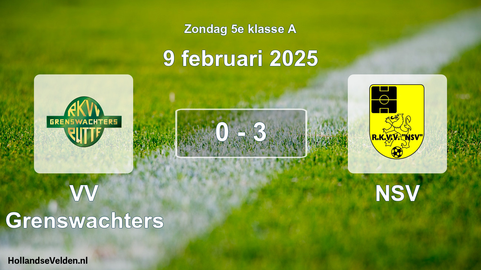 Total number of matches played: VV Grenswachters - NSV 0 - 3 (9 February 2025)