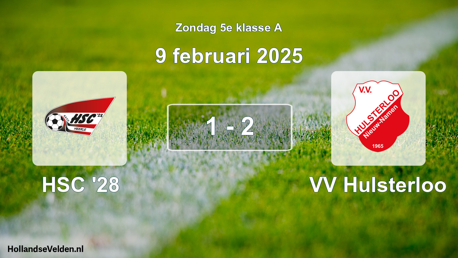 Total number of matches played: HSC '28 - VV Hulsterloo 1 - 2 (9 February 2025)