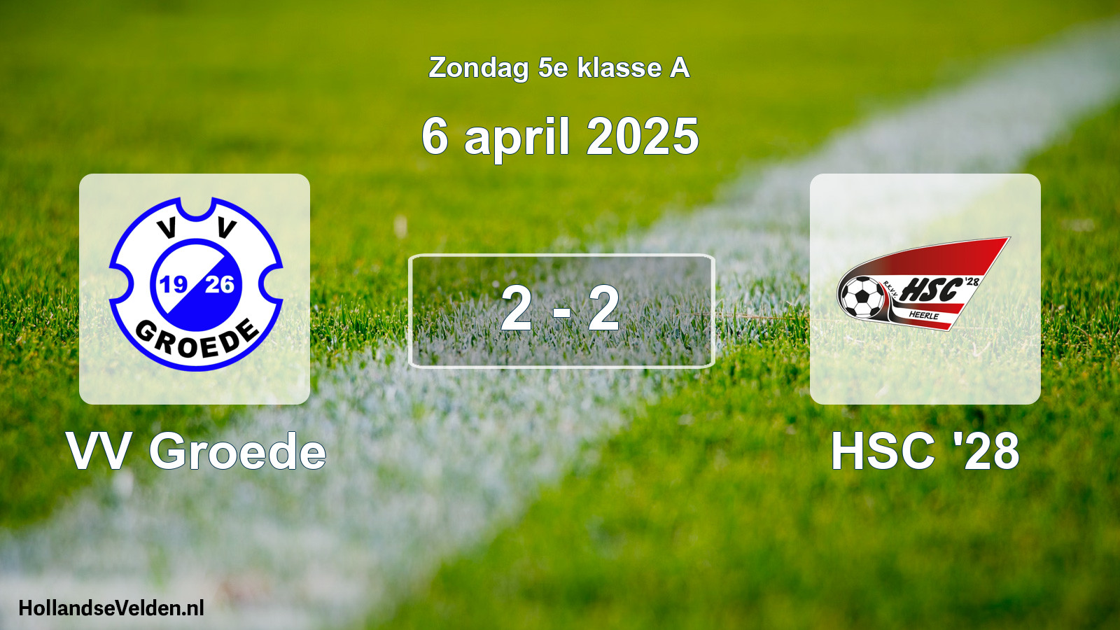 Total number of matches played: VV Groede - HSC '28 2 - 2 (6 April 2025)