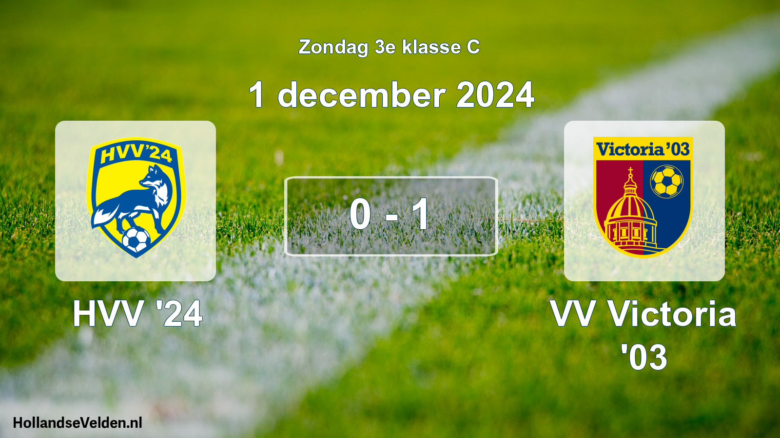 Total number of matches played: HVV '24 - VV Victoria '03 0 - 1 (1 December 2024)