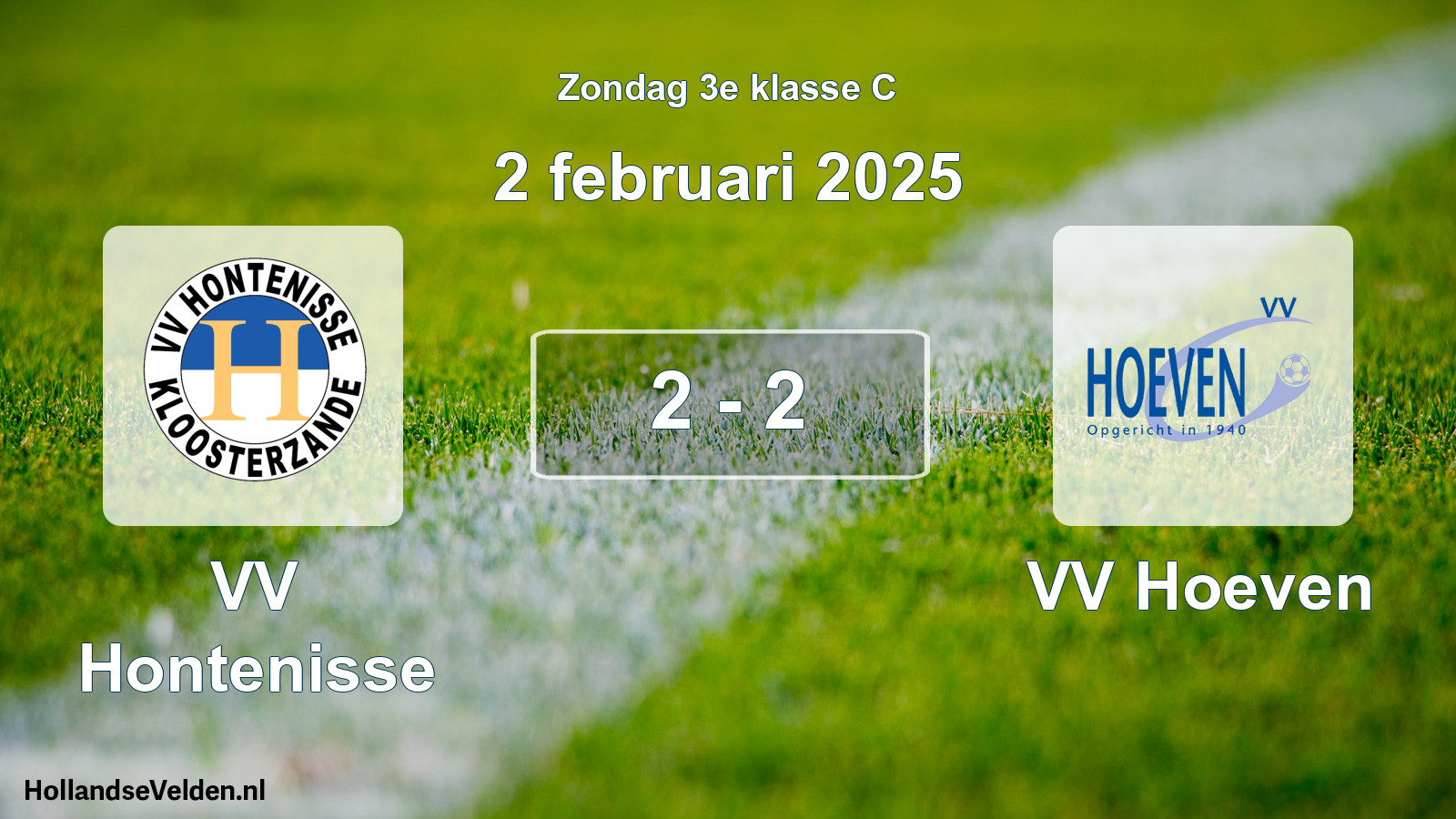 Total number of matches played: VV Hontenisse - VV Hoeven 2 - 2 (2 February 2025)