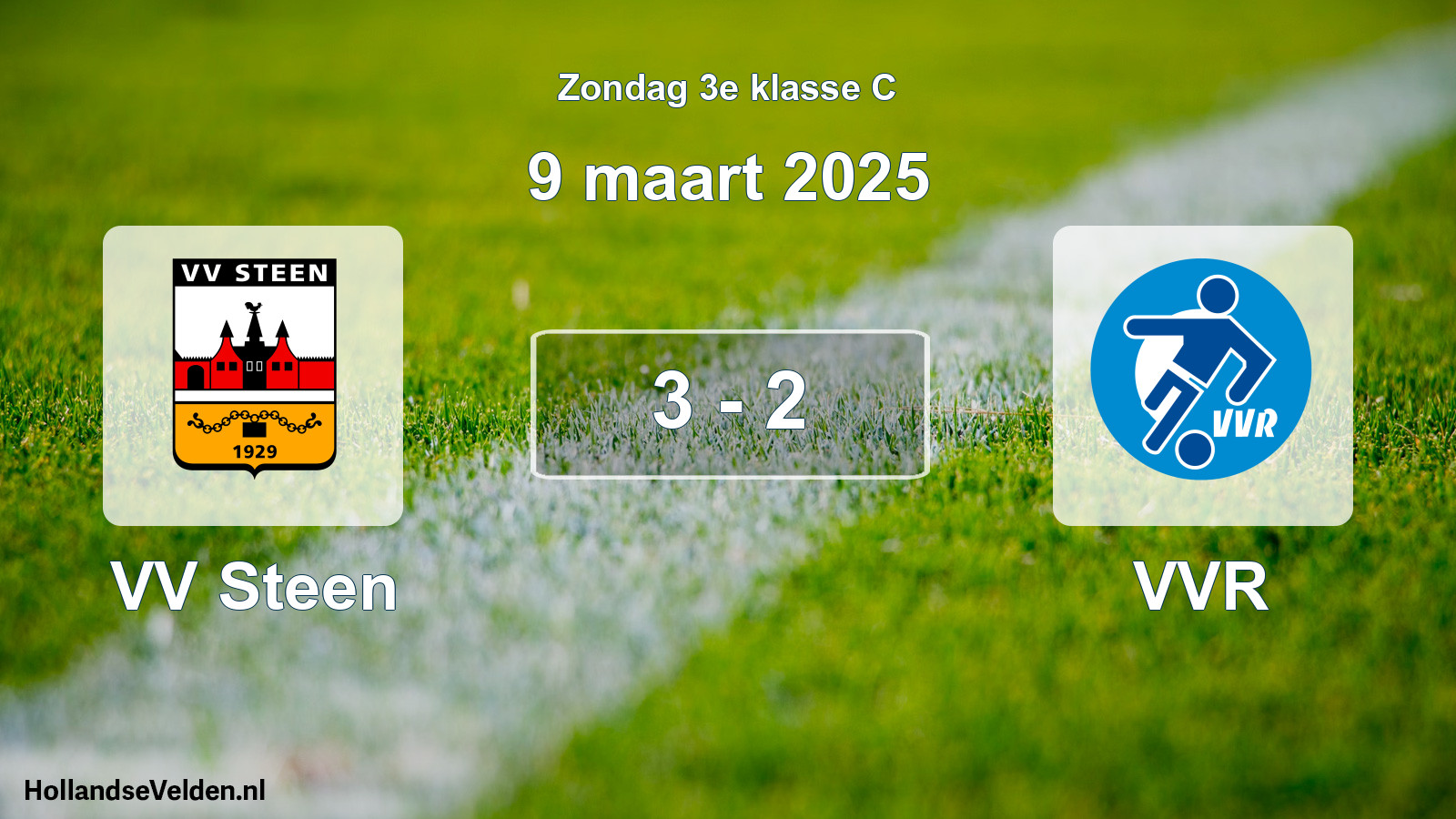 Total number of matches played: VV Steen - VVR 3 - 2 (9 March 2025)