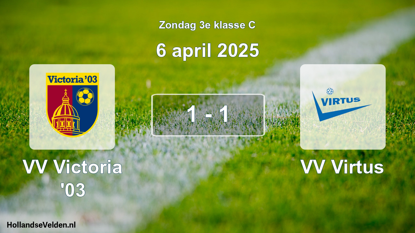 Total number of matches played: VV Victoria '03 - VV Virtus 1 - 1 (6 April 2025)