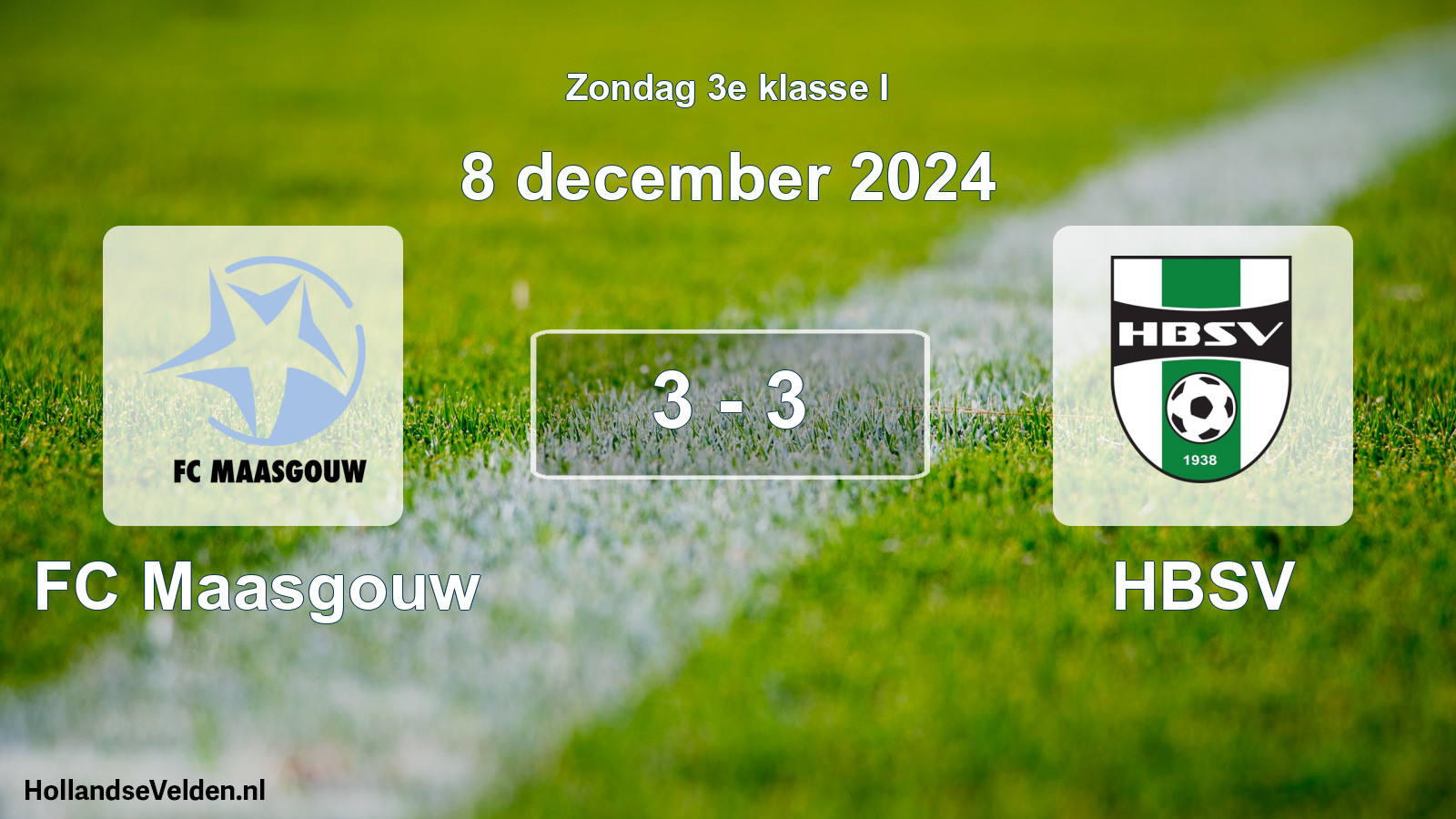 Total number of matches played: FC Maasgouw - HBSV 3 - 3 (8 December 2024)