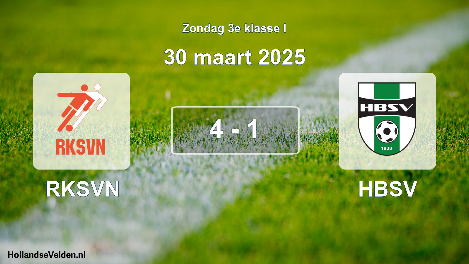 Total number of matches played: RKSVN - HBSV 4 - 1 (30 March 2025)