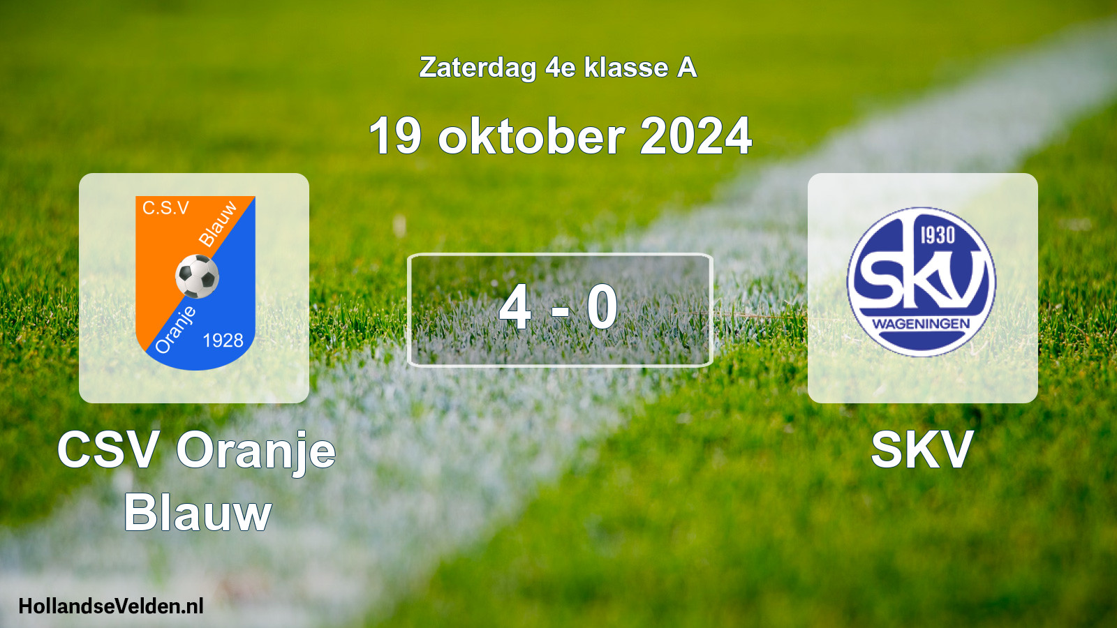 Total number of matches played: CSV Oranje Blauw - SKV 4 - 0 (19 October 2024)