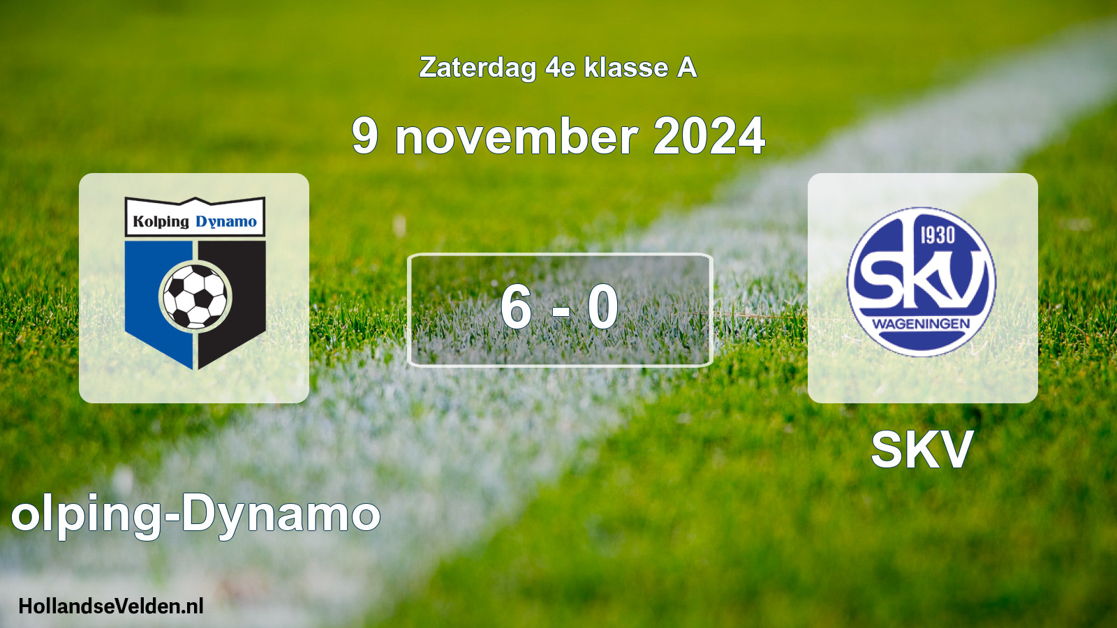 Total number of matches played: Kolping-Dynamo - SKV 6 - 0 (9 November 2024)