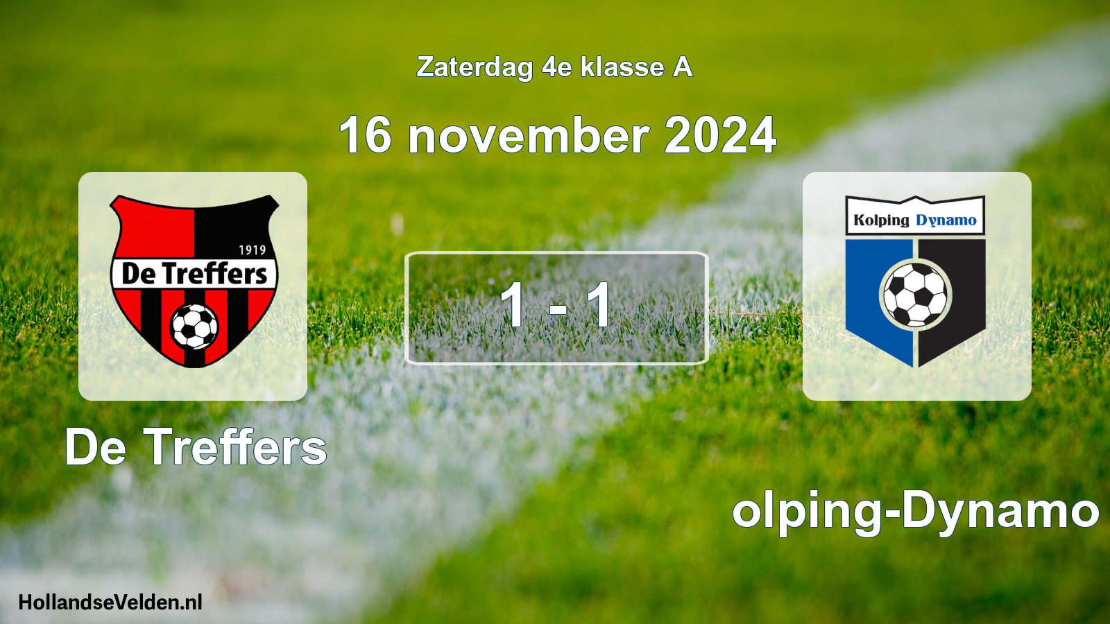 Total number of matches played: De Treffers - Kolping-Dynamo 1 - 1 (16 November 2024)
