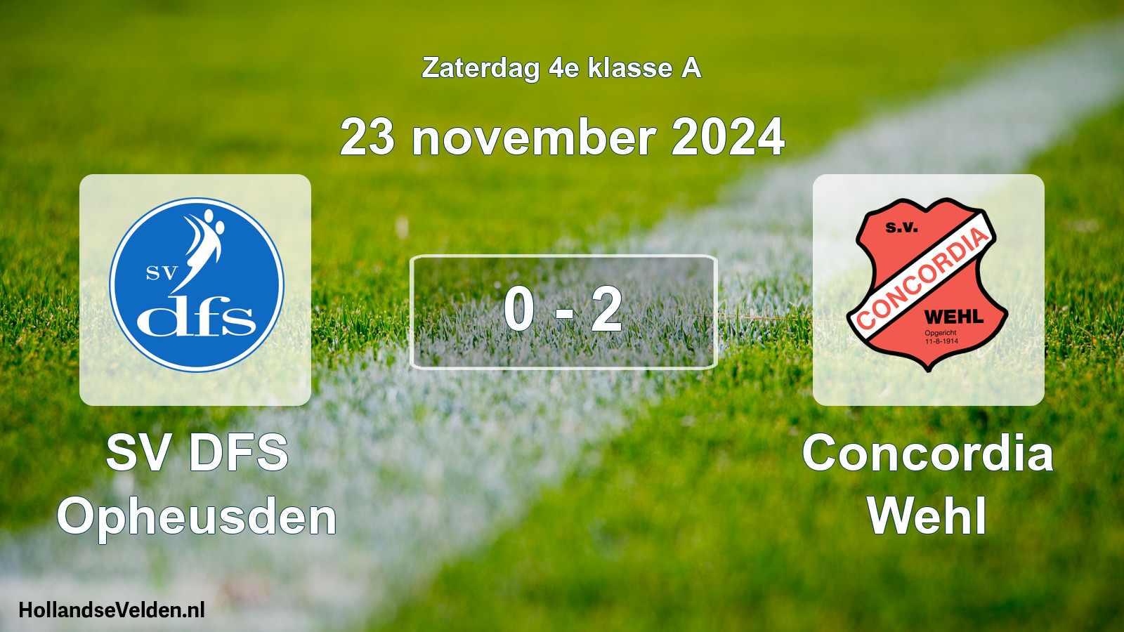 Total number of matches played: SV DFS Opheusden - Concordia Wehl 0 - 2 (23 November 2024)