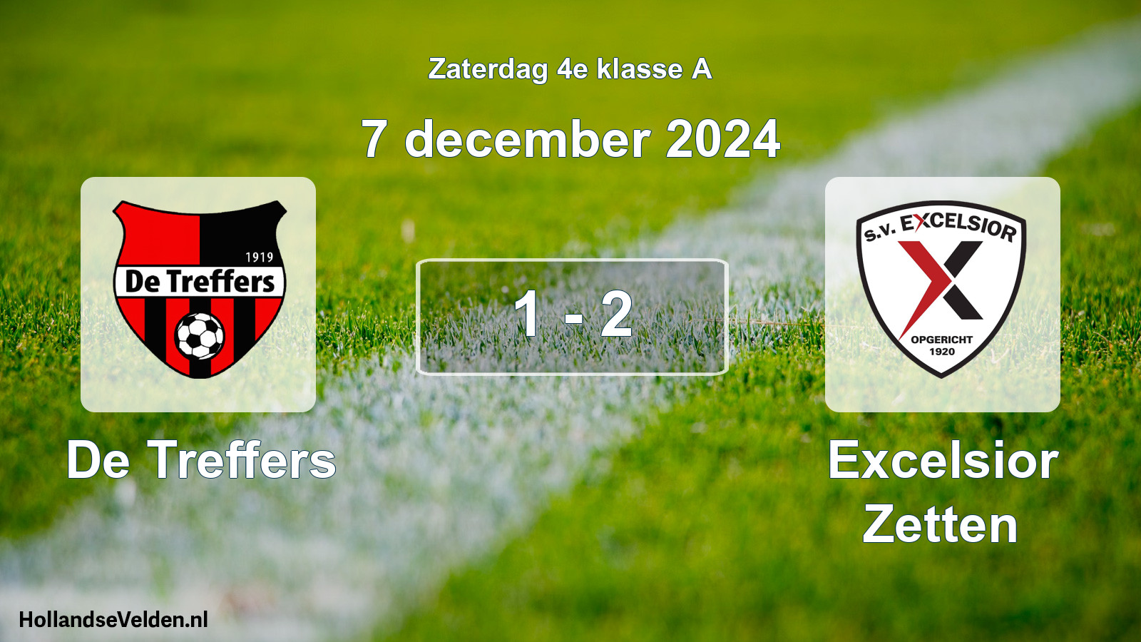 Total number of matches played: De Treffers - Excelsior Zetten 1 - 2 (7 December 2024)