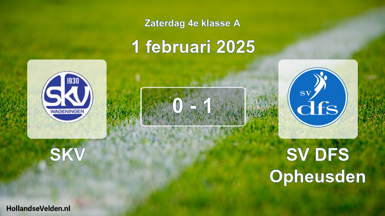 Total number of matches played: SKV - SV DFS Opheusden 0 - 1 (1 February 2025)