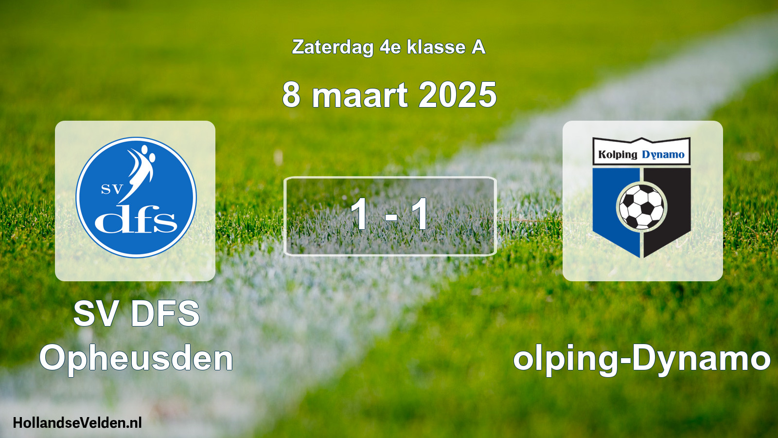 Total number of matches played: SV DFS Opheusden - Kolping-Dynamo 1 - 1 (8 March 2025)