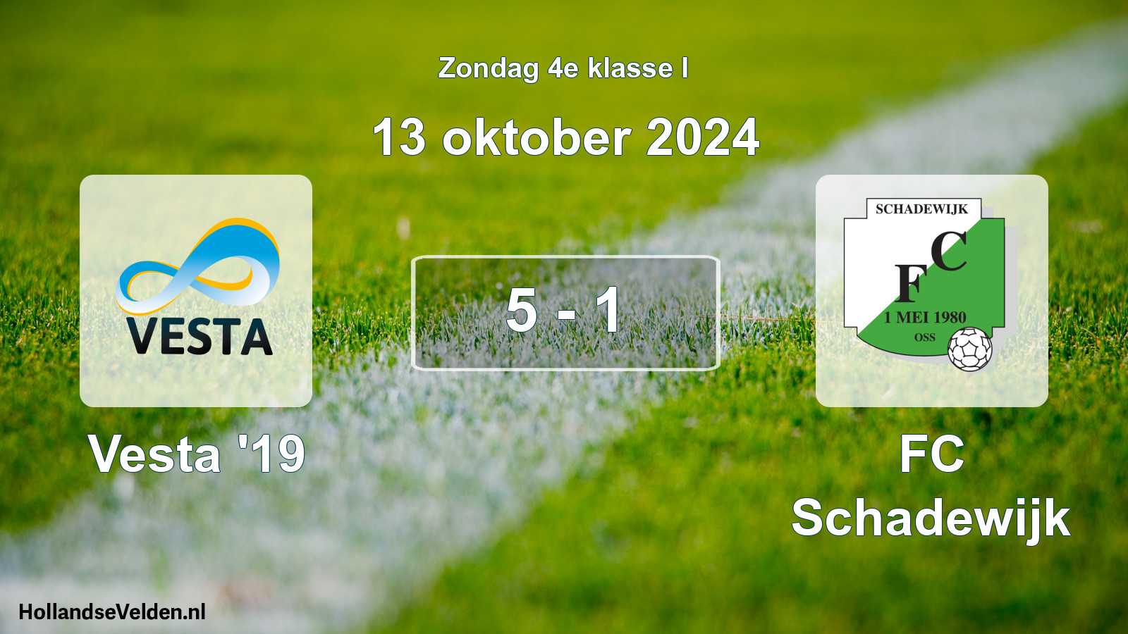 Total number of matches played: SSA Vesta '19 - FC Schadewijk 5 - 1 (13 October 2024)