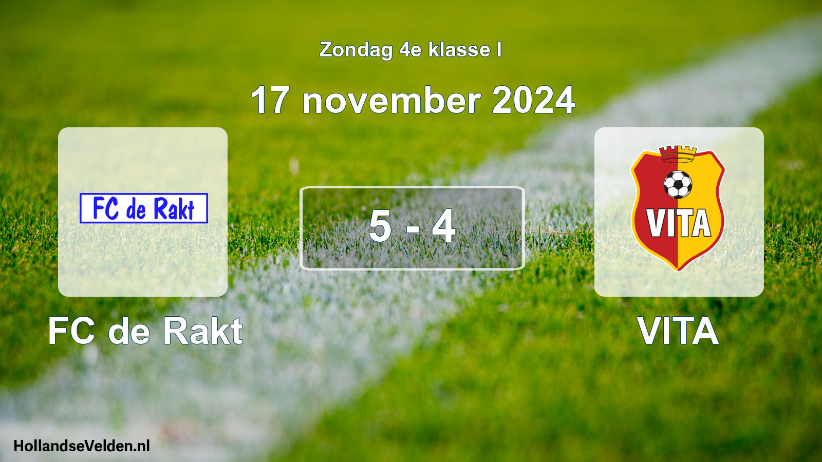 Total number of matches played: FC de Rakt - VITA 5 - 4 (17 November 2024)