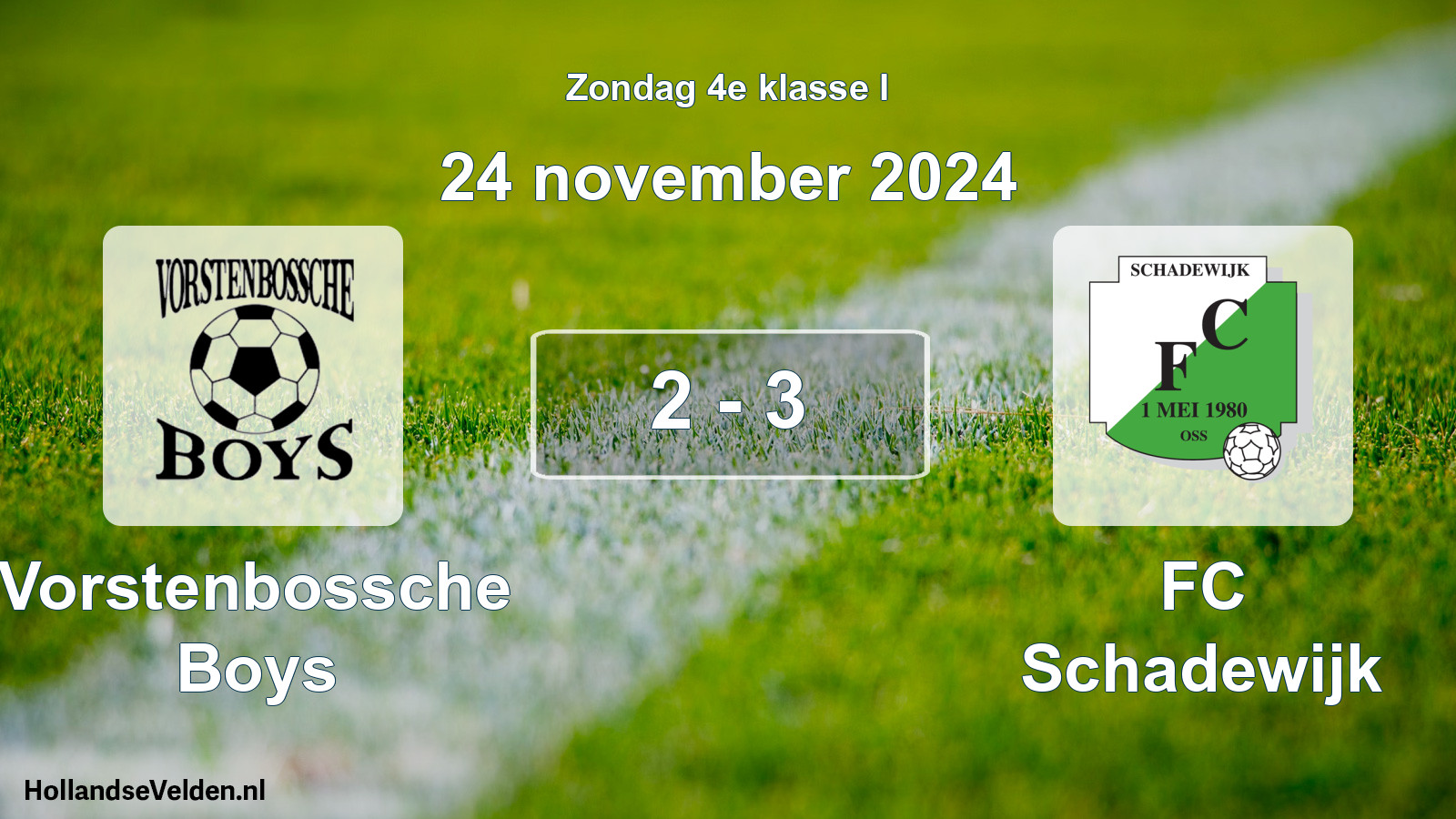 Total number of matches played: Vorstenbossche Boys - FC Schadewijk 2 - 3 (24 November 2024)