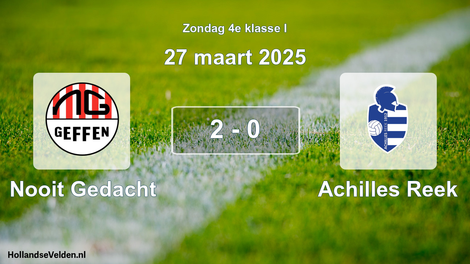 Total number of matches played: Nooit Gedacht - Achilles Reek 2 - 0 (27 March 2025)