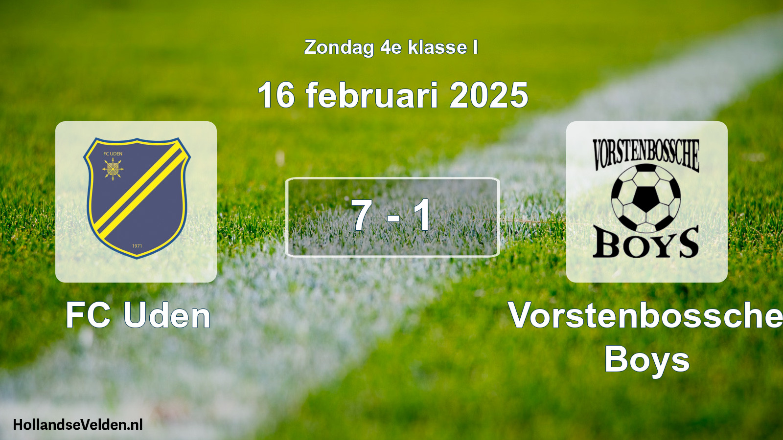 Total number of matches played: FC Uden - Vorstenbossche Boys 7 - 1 (16 February 2025)
