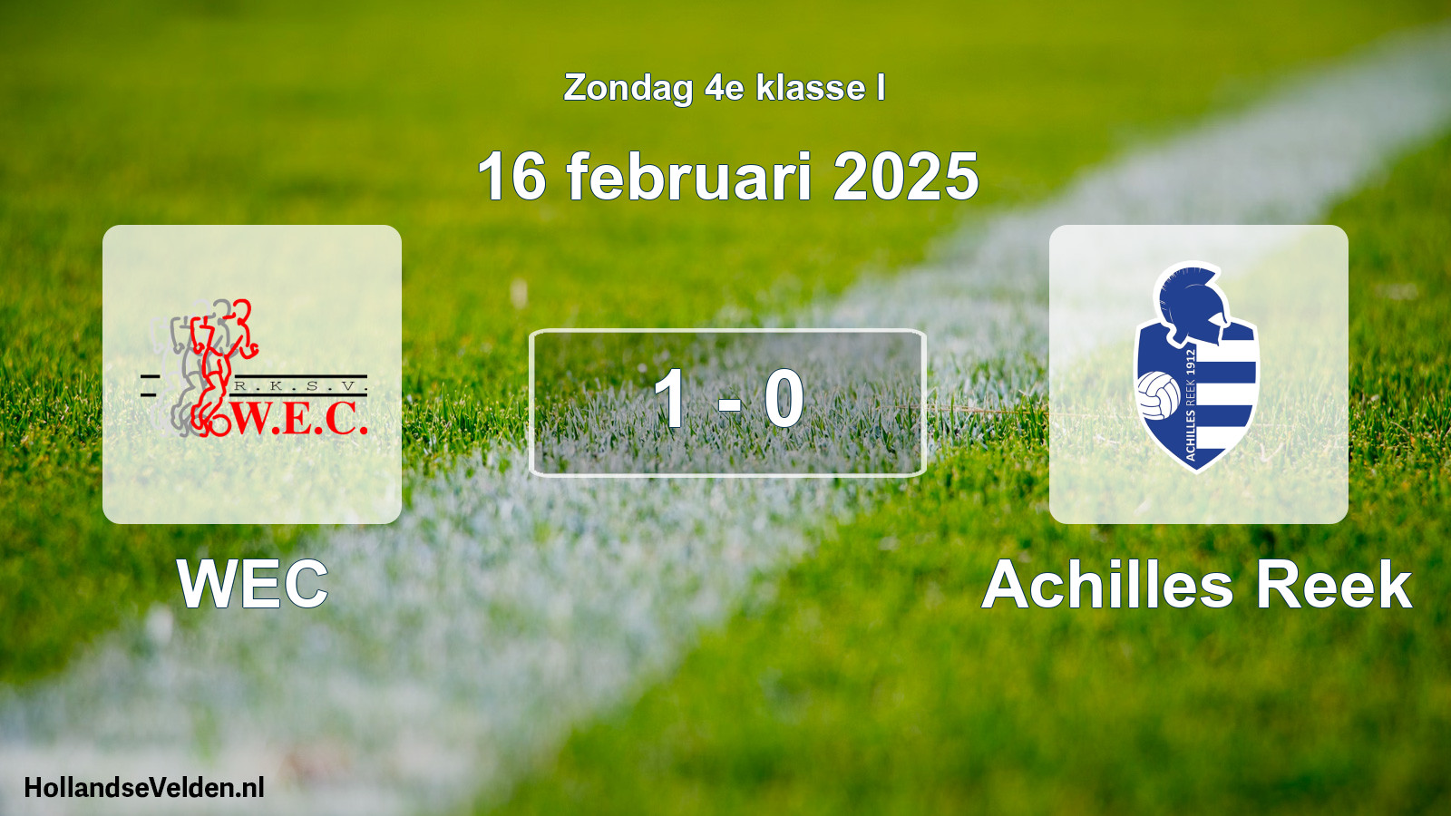Total number of matches played: WEC - Achilles Reek 1 - 0 (16 February 2025)