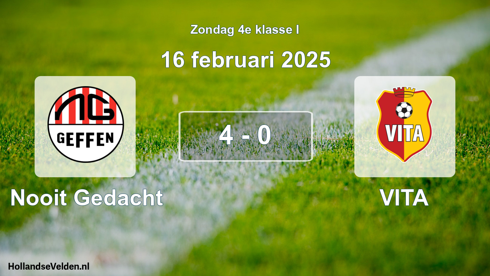 Total number of matches played: Nooit Gedacht - VITA 4 - 0 (16 February 2025)
