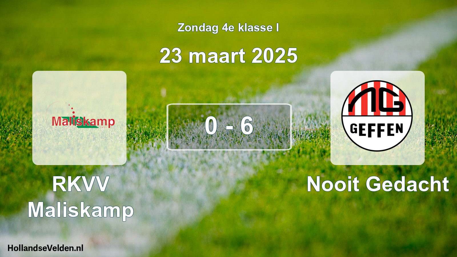 Total number of matches played: RKVV Maliskamp - Nooit Gedacht 0 - 6 (23 March 2025)