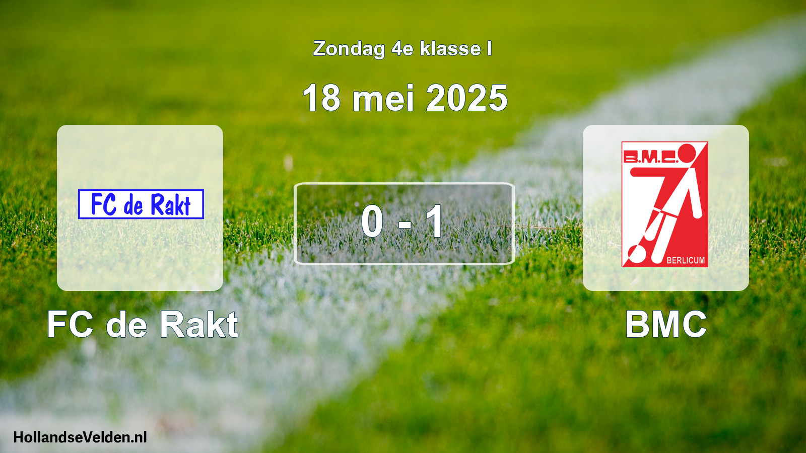Total number of matches played: FC de Rakt - BMC 0 - 1 (18 May 2025)