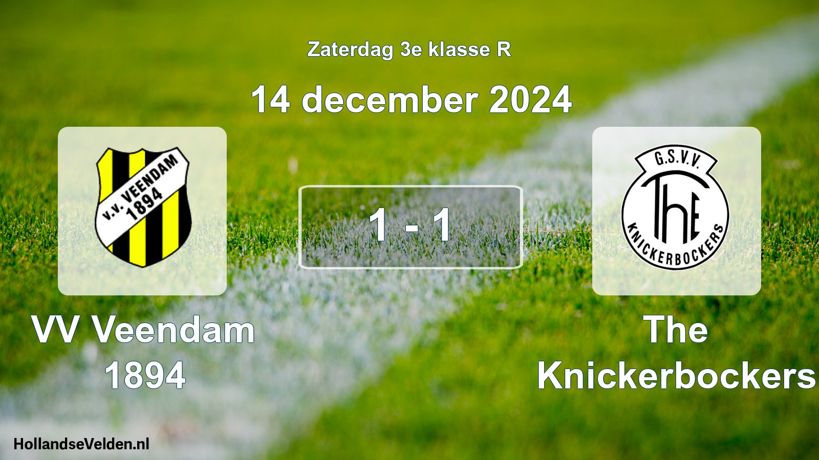 Total number of matches played: VV Veendam 1894 - The Knickerbockers 1 - 1 (14 December 2024)