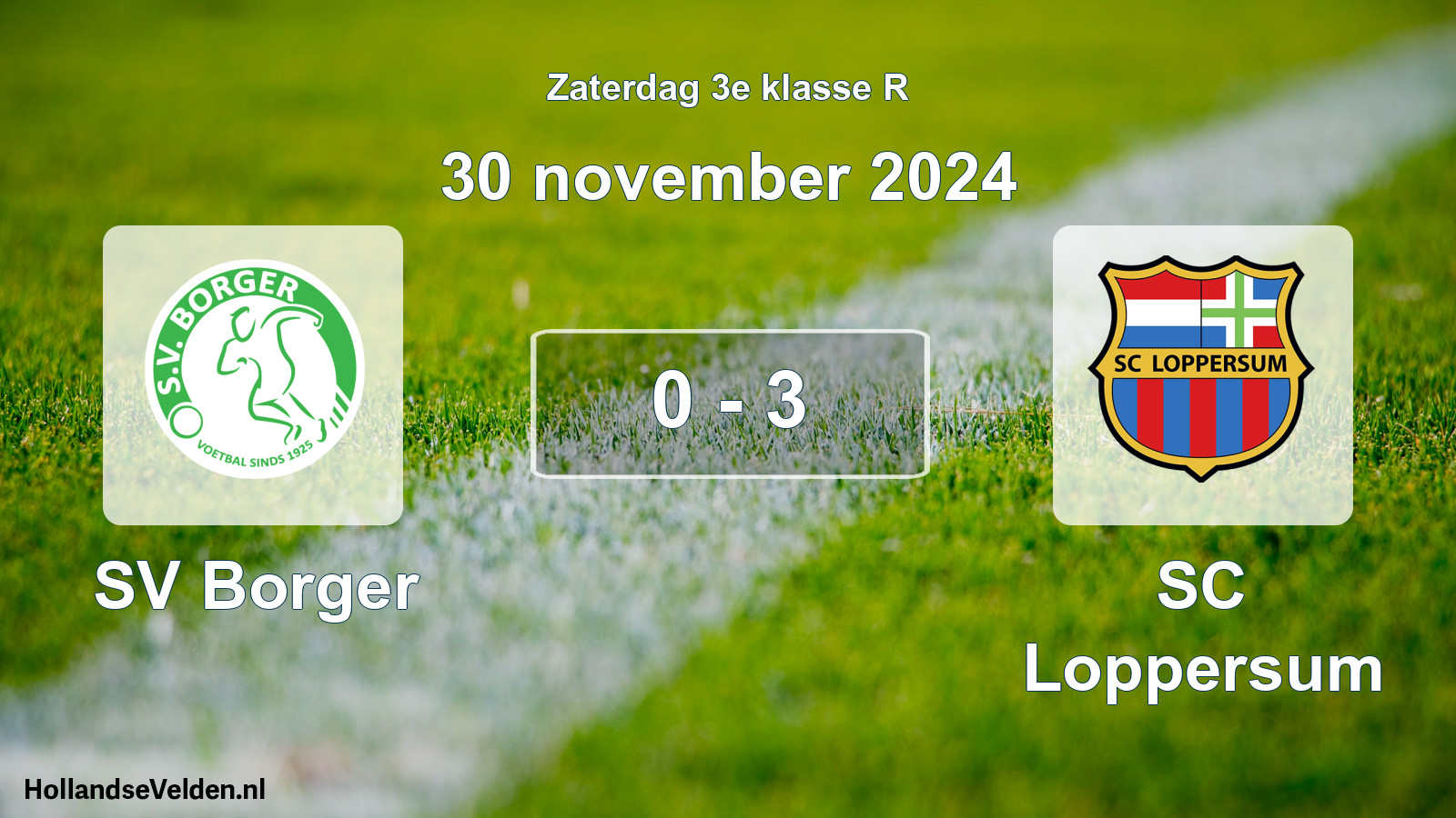 Total number of matches played: SV Borger - SC Loppersum 0 - 3 (30 November 2024)