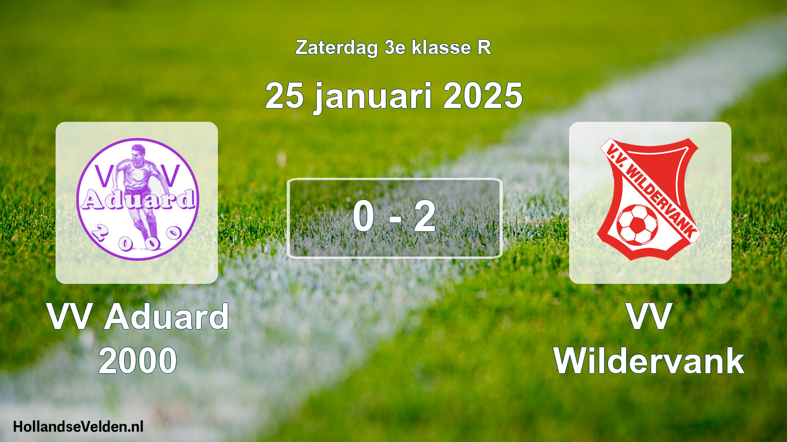 Total number of matches played: VV Aduard 2000 - VV Wildervank 0 - 2 (25 January 2025)