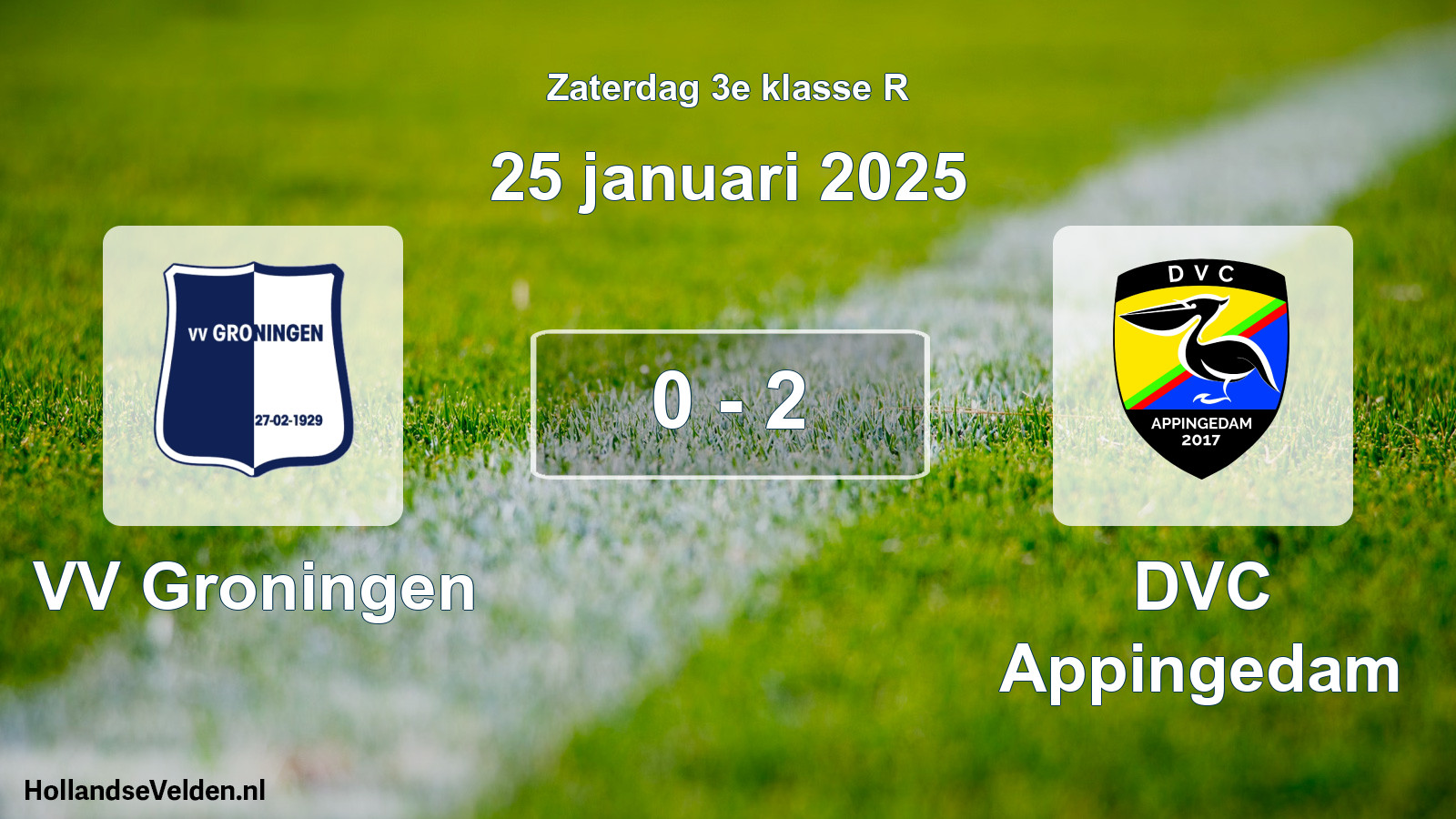 Total number of matches played: VV Groningen - DVC Appingedam 0 - 2 (25 January 2025)