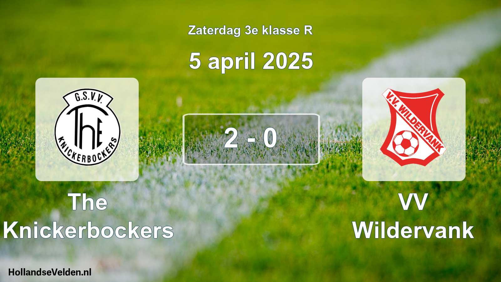 Total number of matches played: The Knickerbockers - VV Wildervank 2 - 0 (5 April 2025)