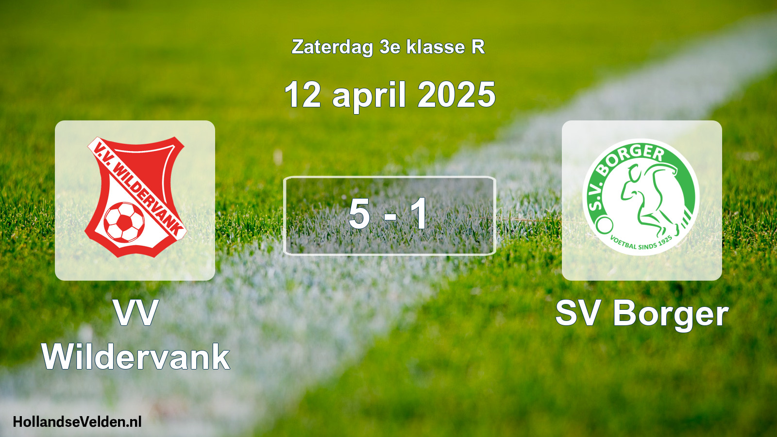 Total number of matches played: VV Wildervank - SV Borger 5 - 1 (12 April 2025)