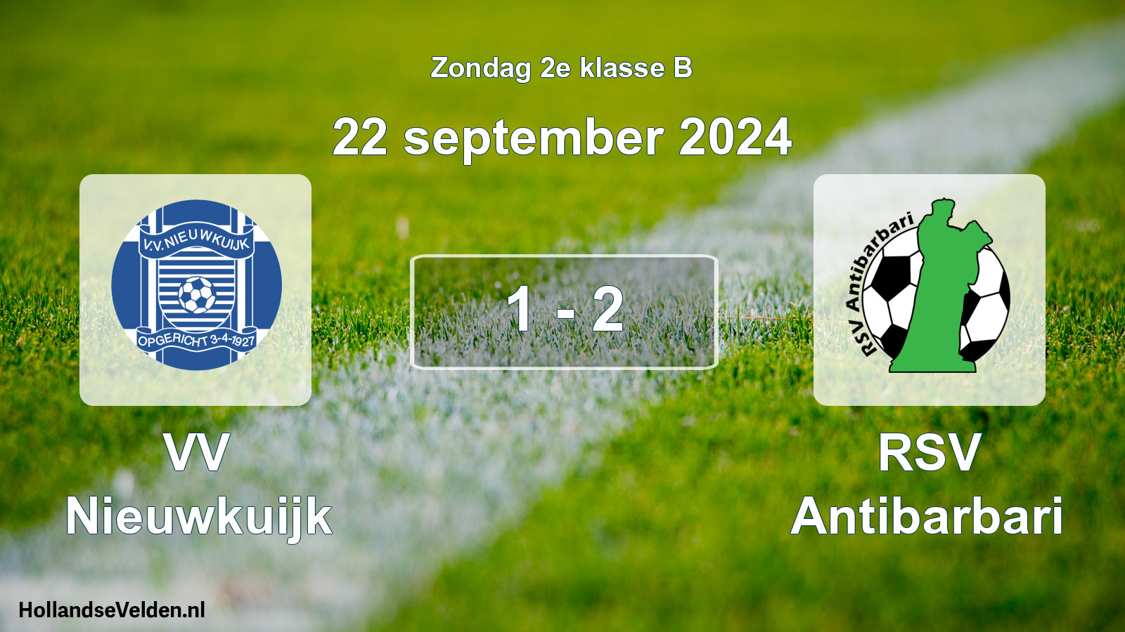 Total number of matches played: VV Nieuwkuijk - RSV Antibarbari 1 - 2 (22 September 2024)
