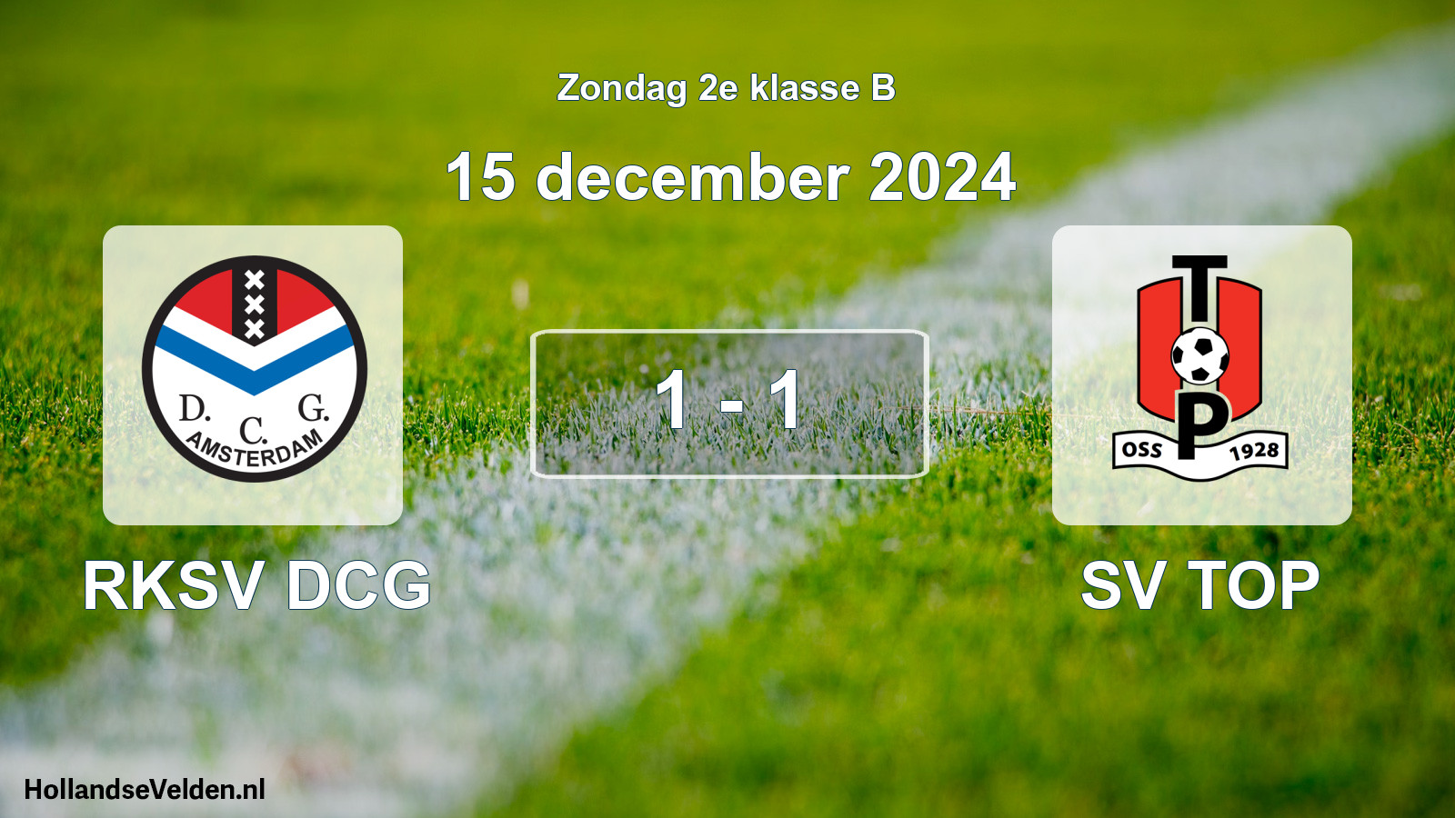 Total number of matches played: RKSV DCG - SV TOP 1 - 1 (15 December 2024)