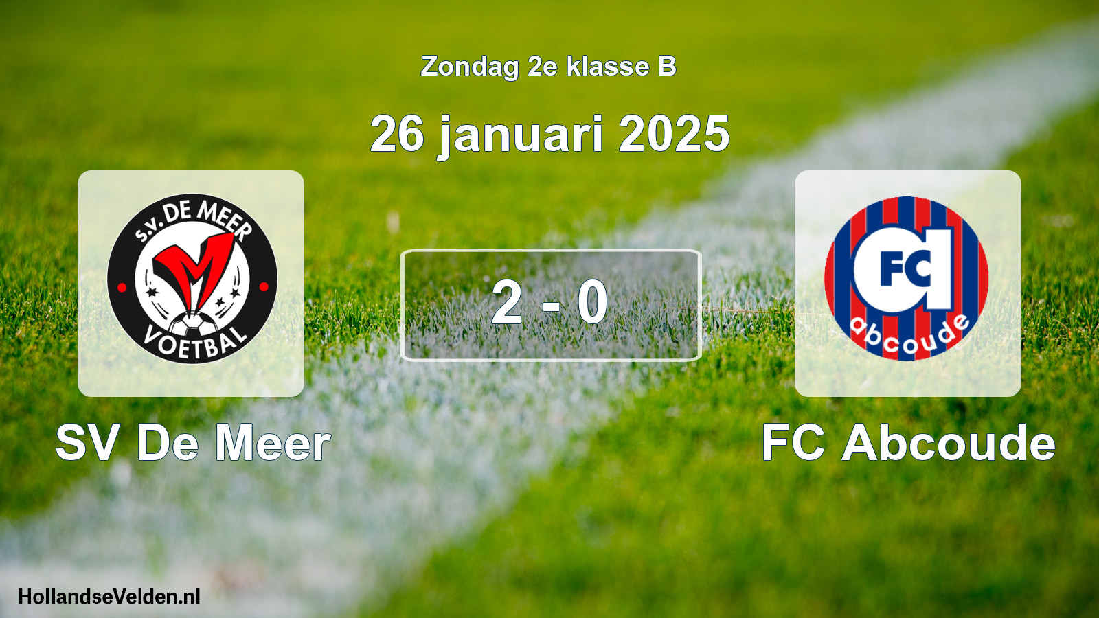 Total number of matches played: SV De Meer - FC Abcoude 2 - 0 (26 January 2025)