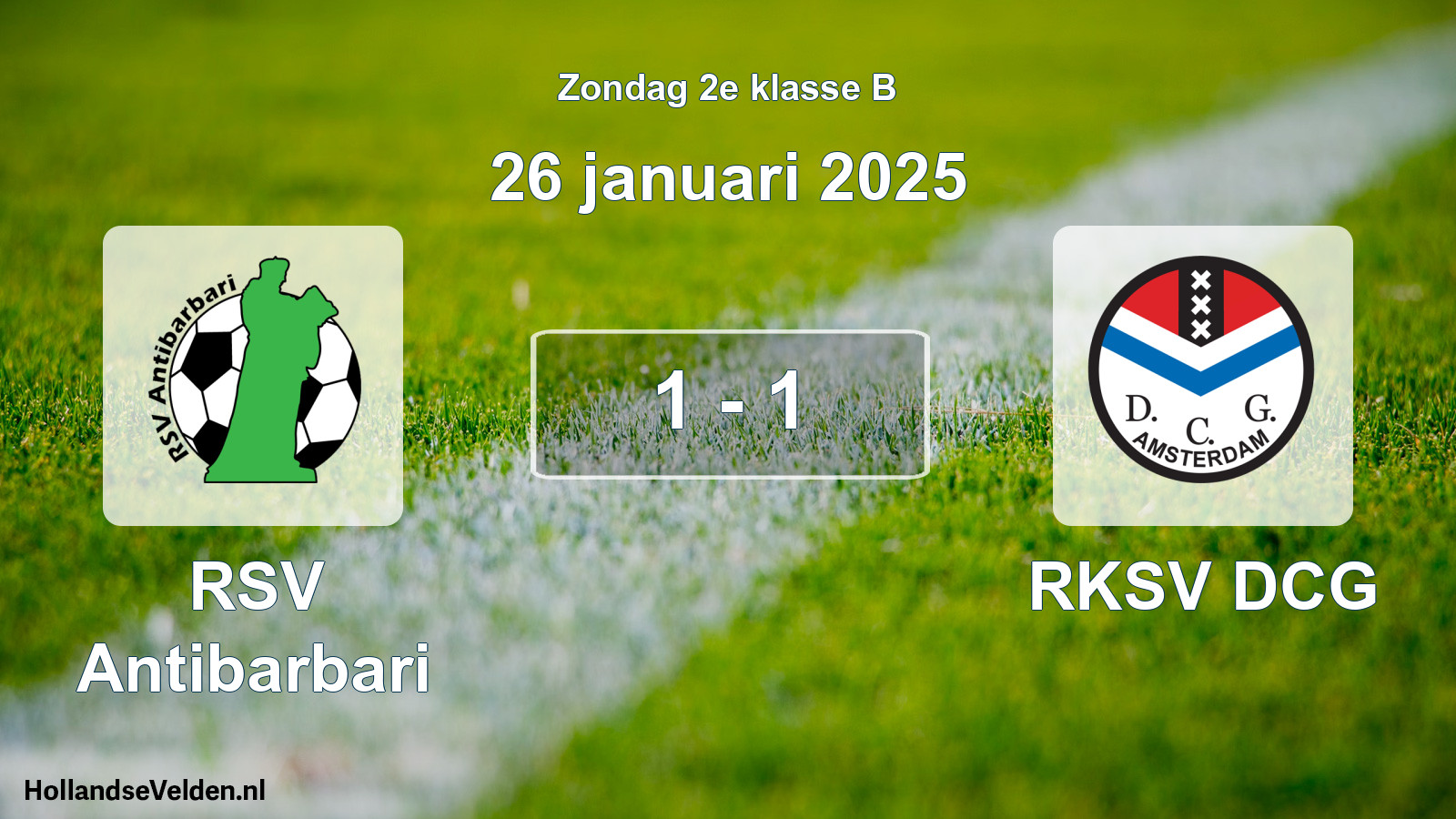 Total number of matches played: RSV Antibarbari - RKSV DCG 1 - 1 (26 January 2025)