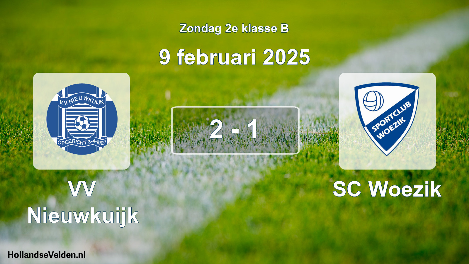 Total number of matches played: VV Nieuwkuijk - SC Woezik 2 - 1 (9 February 2025)
