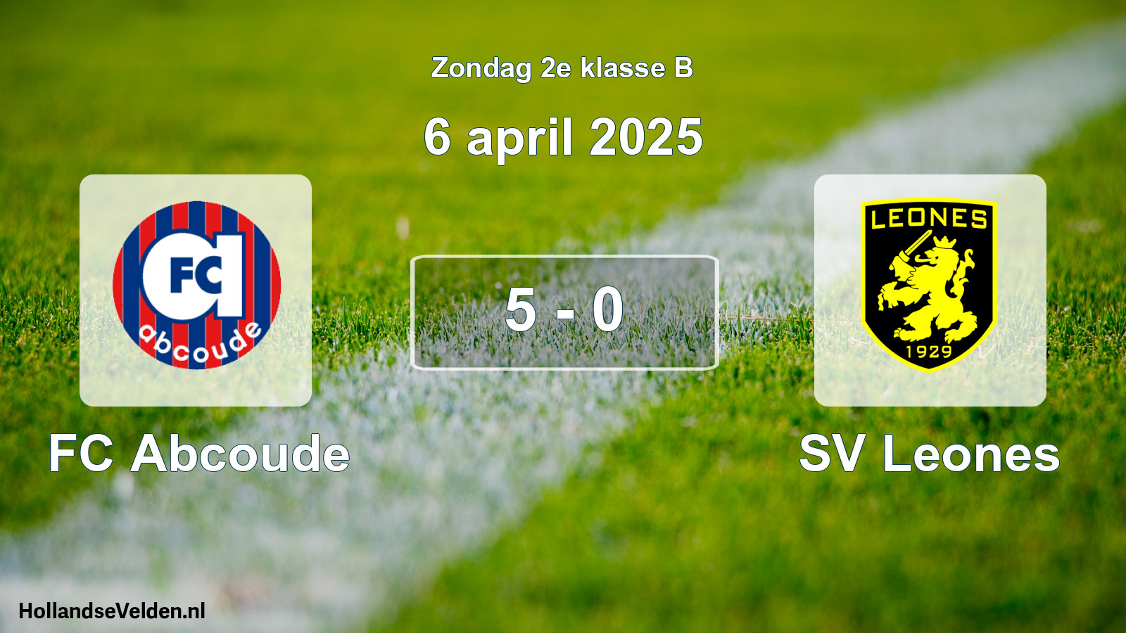 Total number of matches played: FC Abcoude - SV Leones 5 - 0 (6 April 2025)