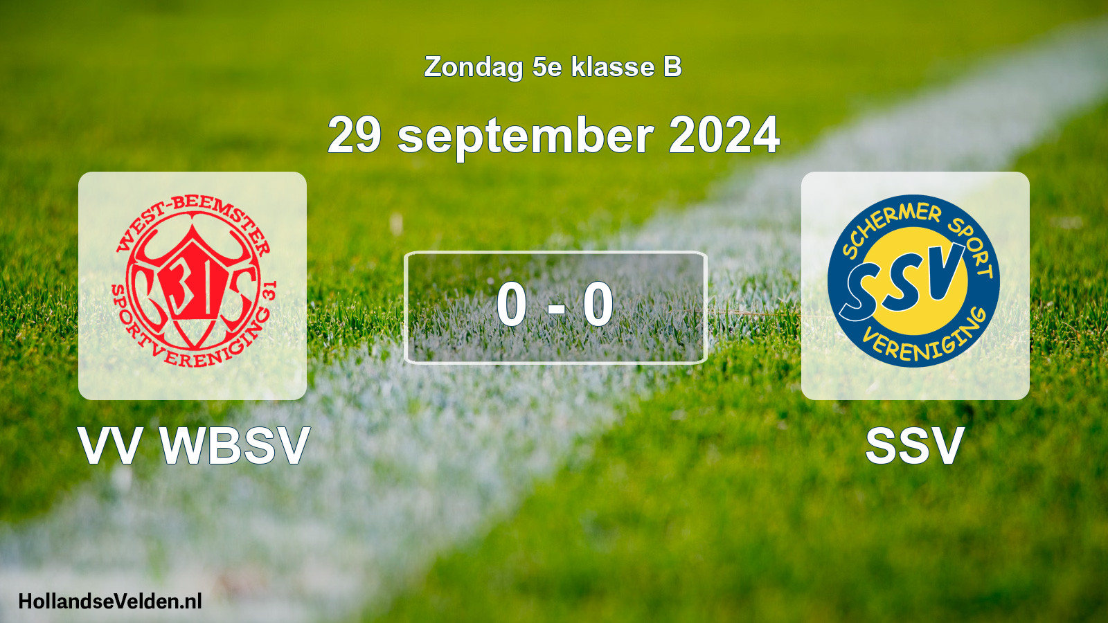 Total number of matches played: VV WBSV - SSV 0 - 0 (29 September 2024)