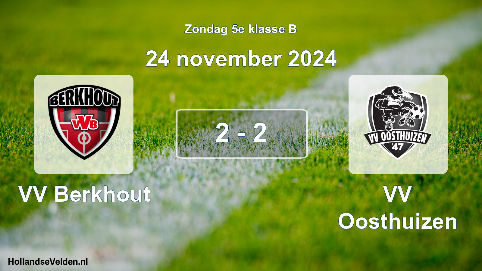 Total number of matches played: VV Berkhout - VV Oosthuizen 2 - 2 (24 November 2024)
